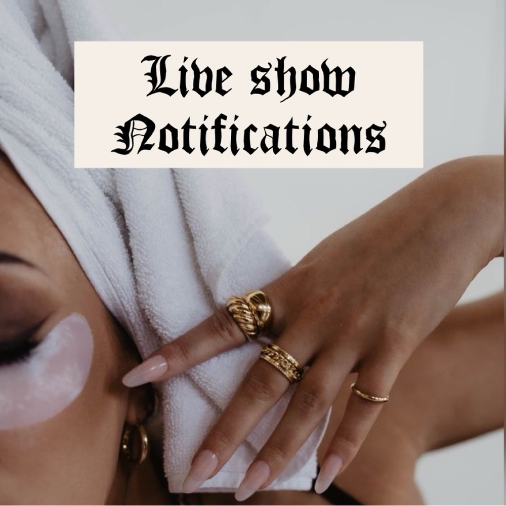 Live show Notifications!!!!